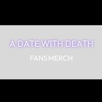 adatewithdeathmerch