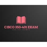 Cisco 350-401 Exam